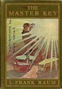 The Master Key electrical fairy tale by Frank Baum